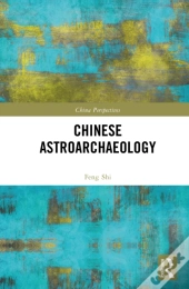 Chinese Astroarchaeology