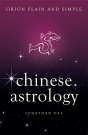 Chinese Astrology, Orion Plain And Simple - Preview