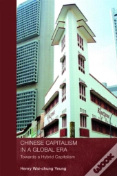 Chinese Capitalism In A Global Era