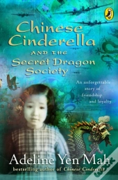 Chinese Cinderella And The Secret Dragon Society
