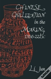 Capa do artigo Chinese Civilization In The Making, 1766â€“221 Bc