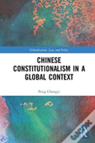 Chinese Constitutionalism In A Global Context