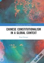 Chinese Constitutionalism In A Global Context