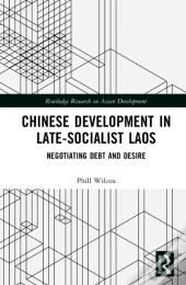 Chinese Development In Late-Socialist Laos