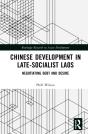 Chinese Development In Late-Socialist Laos - Preview