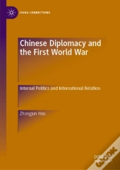 Chinese Diplomacy And The First World War