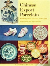 Capa do artigo Chinese Export Porcelain, Standard Patterns And Forms, 1780-1880