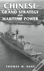 Chinese Grand Strategy And Maritime Power