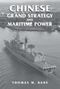 Chinese Grand Strategy And Maritime Power - Preview