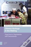 Chinese Heritage In The Making