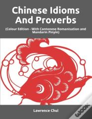 Chinese Idioms And Proverbs