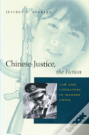 Chinese Justice, The Fiction