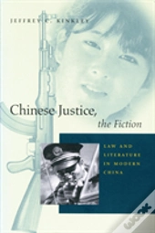 Chinese Justice, The Fiction