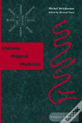 Chinese Magical Medicine
