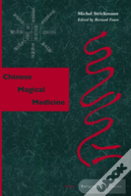 Chinese Magical Medicine