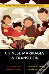 Chinese Marriages In Transition