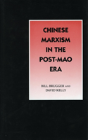 Chinese Marxism In The Post-Mao Era - Preview