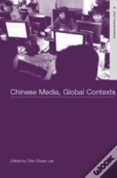 Chinese Media, Global Contexts