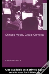 Chinese Media, Global Contexts