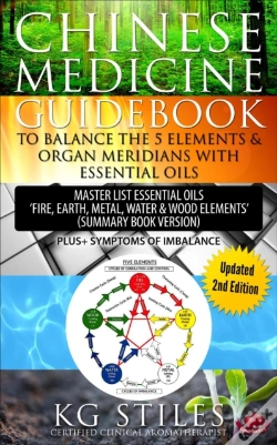 Capa do artigo Chinese Medicine Guidebook Balance The 5 Elements & Organ Meridians With Essential Oils (Summary Book Version)