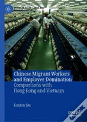 Chinese Migrant Workers And Employer Domination