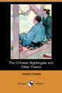 Chinese Nightingale And Other Poems (Dodo Press) - Preview