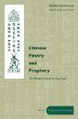 Chinese Poetry And Prophecy - Preview