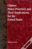 Chinese Policy Priorities And Their Implications For The United States