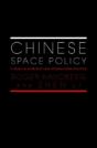 Chinese Space Policy - Preview