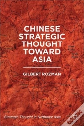 Chinese Strategic Thought Toward Asia