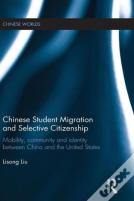 Chinese Student Migration And Selective Citizenship