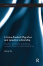 Chinese Student Migration And Selective Citizenship - Preview
