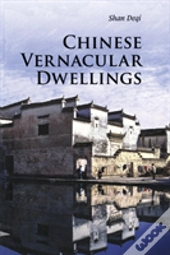 Chinese Vernacular Dwellings