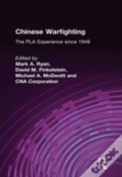 Chinese Warfighting: The Pla Experience Since 1949