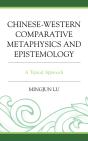 Chinese-Western Comparative Metaphysics And Epistemology - Preview