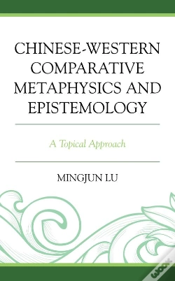 Capa do artigo Chinese-Western Comparative Metaphysics And Epistemology