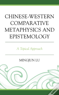 Capa do artigo Chinese-Western Comparative Metaphysics And Epistemology