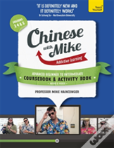 Chinese With Mike Advanced Beginner To Intermediate Activity Book And Coursebook Seasons 3, 4 And 5