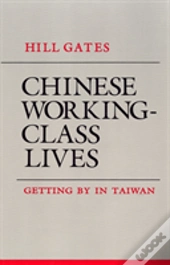 Chinese Working-Class Lives