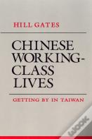 Chinese Working-Class Lives
