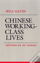 Chinese Working-Class Lives