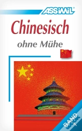 Chinesisch Ohne Mühe - Band 1