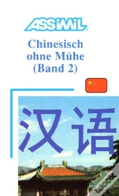 Chinesisch Ohne Mühe - Band 2