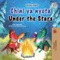 Chini Ya Nyota Under The Stars - Preview