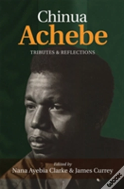 Capa do artigo Chinua Achebe: Tributes & Reflections