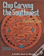 Chip Carving The Southwest
