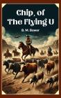 Chip, Of The Flying U - Preview