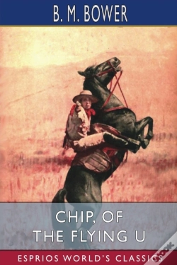 Capa do artigo Chip, Of The Flying U (Esprios Classics)