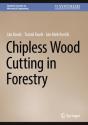 Chipless Wood Cutting In Forestry - Preview
