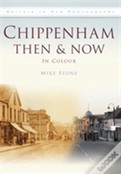 Capa do artigo Chippenham Then & Now